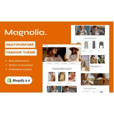 Magnolia - Fashion & Accessory High level Shopify 2.0 Multi-purpose Responsive Theme