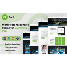 EZ-Pool: A Dynamic WordPress Theme for Elevating Your Pool Business with Elementor